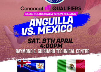 The Anguilla Football Association Hosts Concacaf W Qualifier – Anguilla Vs. Mexico