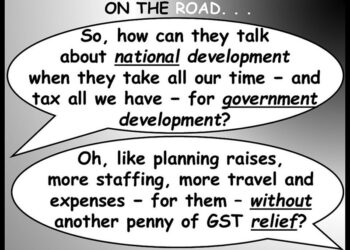 GOVERNMENT DEVELOPMENT IS NOT NATIONAL DEVELOPMENT – AND GST